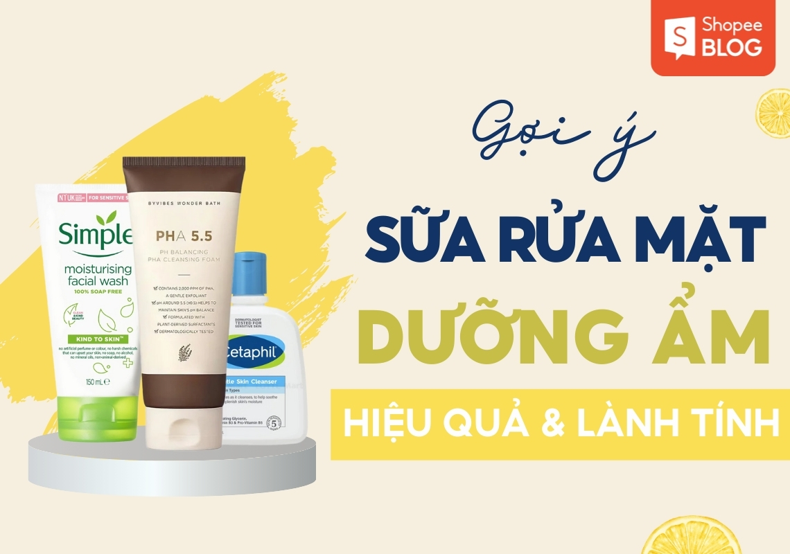 Top sữa rửa mặt dưỡng ẩm